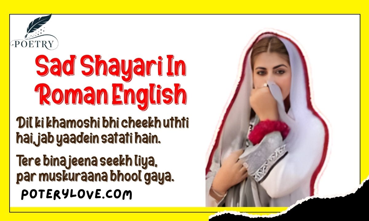Sad Shayari In Roman English