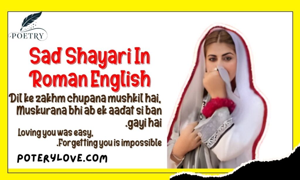 Sad Shayari In Roman English