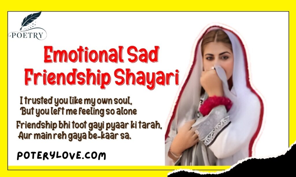Top 70+ Emotional Sad Friendship Shayari for Broken Bonds