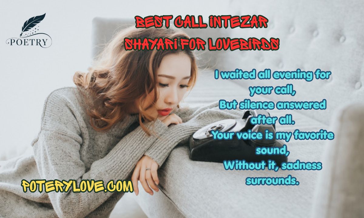 Top 133 + Best Call Intezar Shayari for Lovebirds